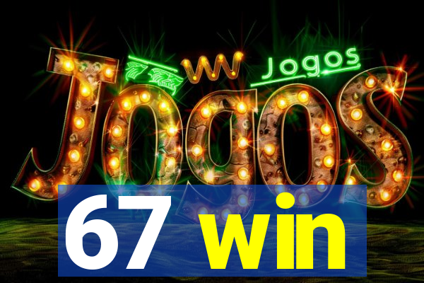 67 win